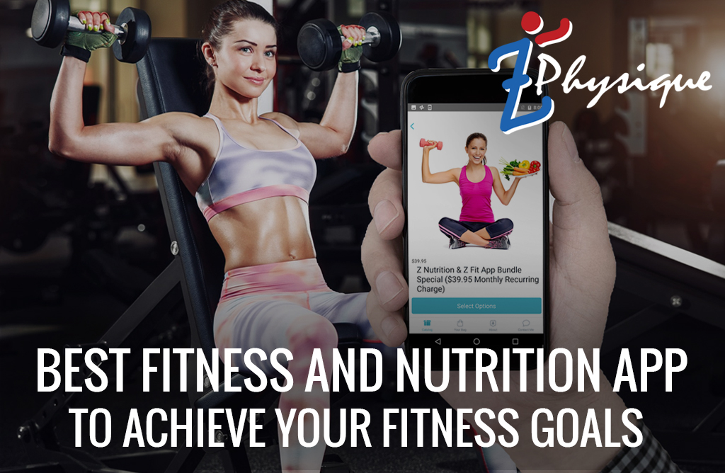 Best Fitness and Nutrition App to Achieve Your Fitness Goals