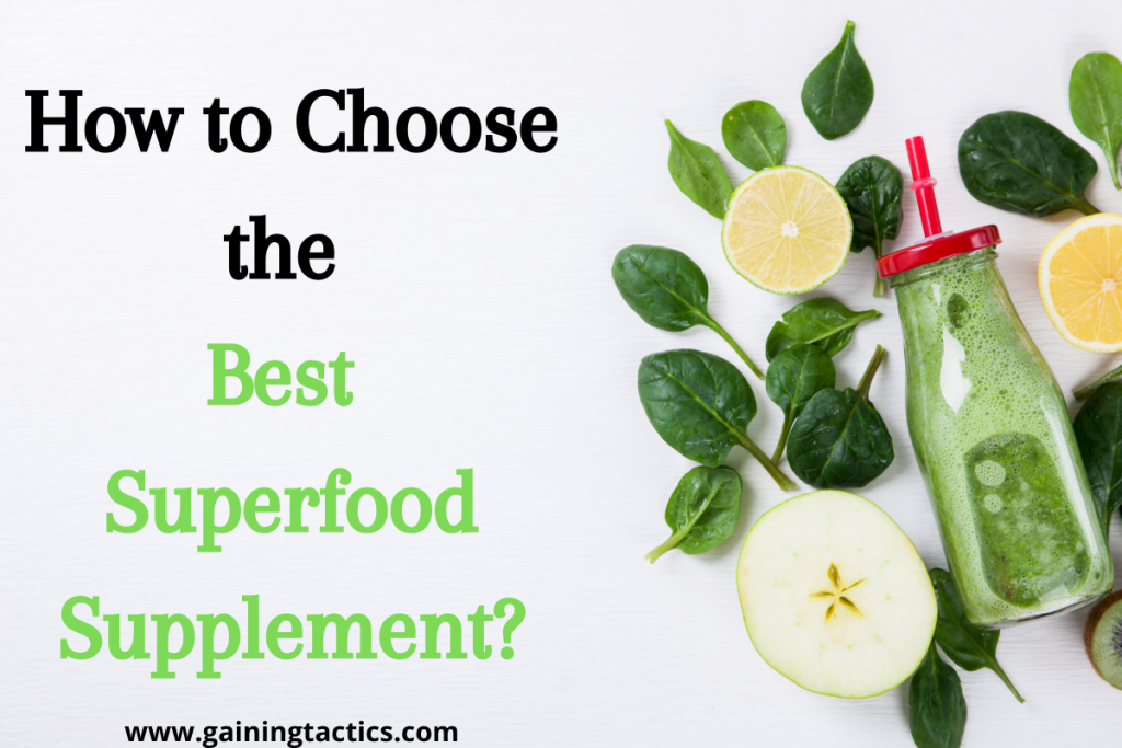 How to Choose the Best Superfood Supplement
