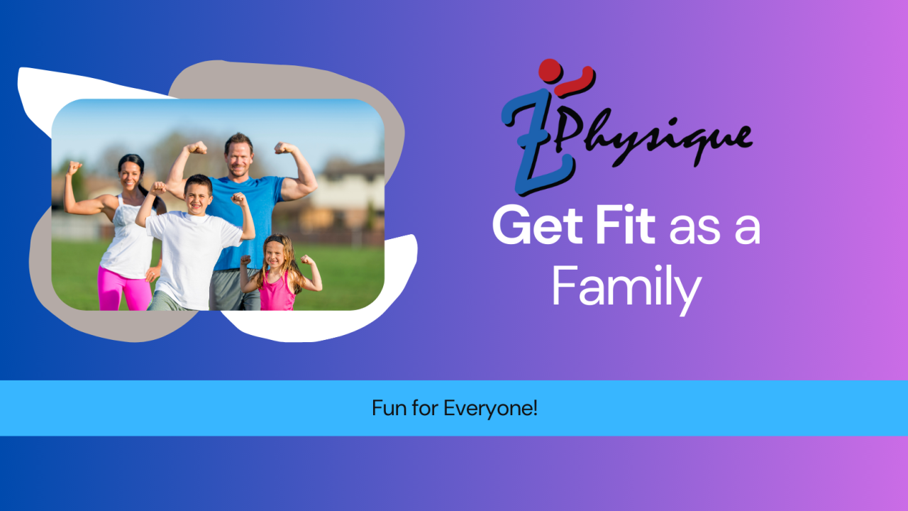 Family Friendly Fitness Plan Create a Workout for All