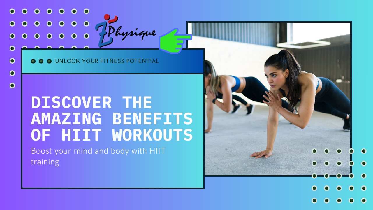 High Intensity Interval Training HIIT Benefits for Mind and Body