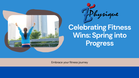 Celebrating Fitness Wins Spring Into Progress