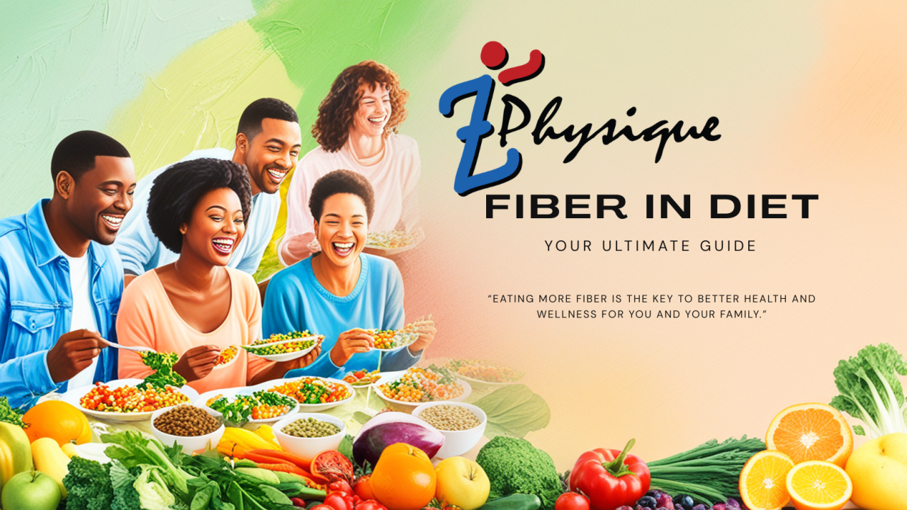 Fiber in Diet Your Ultimate Guide to Better Health