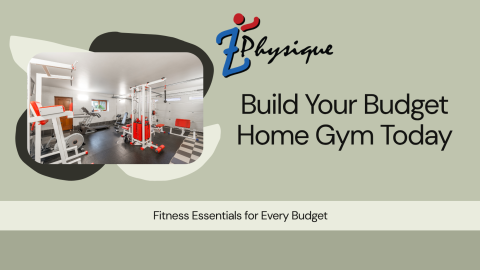Build Your Budget Home Gym Today