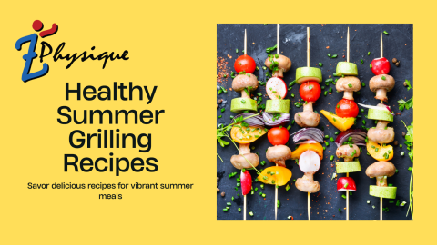 Healthy Summer Grilling Recipes