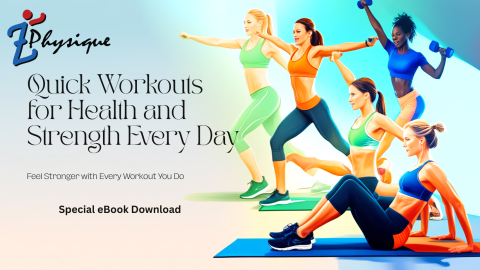 Quick Workouts for Health and Strength Every Day