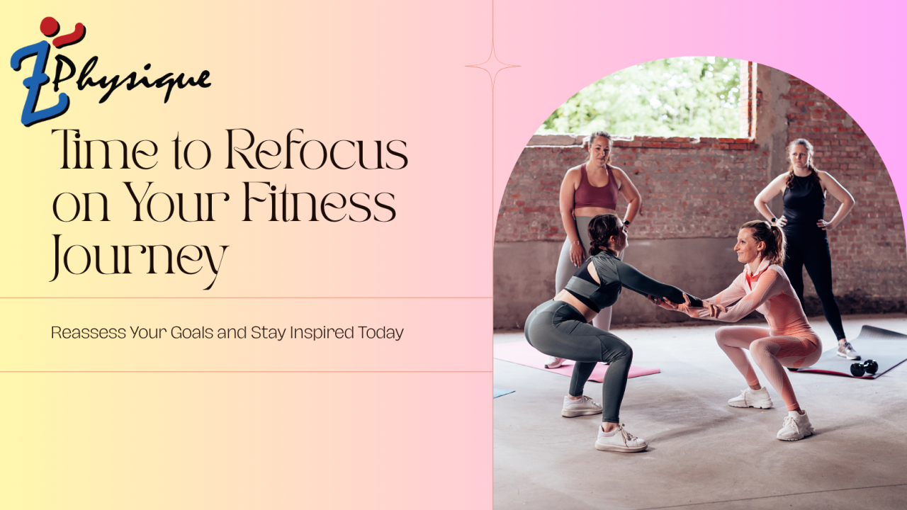 Time to Refocus on Your Fitness Journey