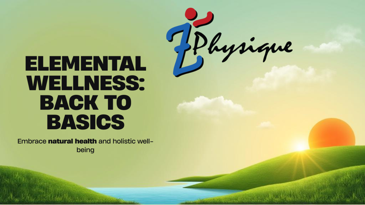 Elemental Wellness Back to Basics