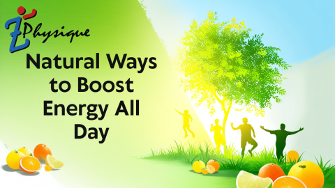 Natural Ways to Boost Energy All Day