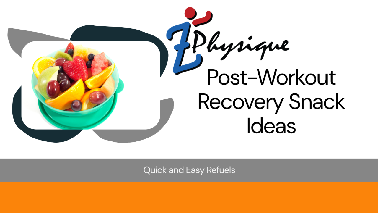 Post Workout Recovery Snack Ideas