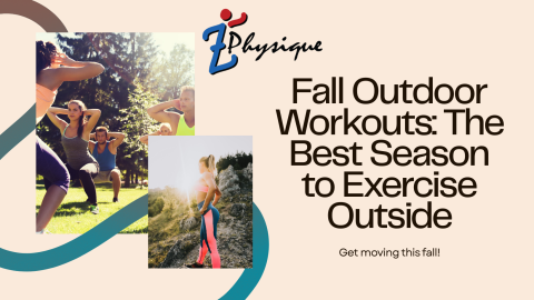 Fall Outdoor Workouts The Best Season to Exercise Outside
