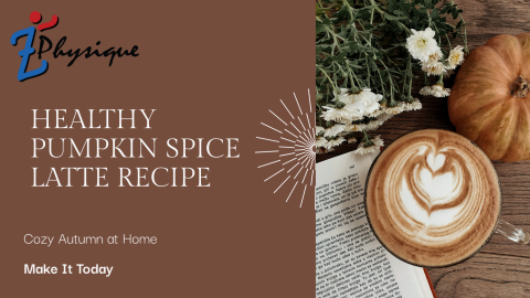 Healthy Pumpkin Spice Latte Recipe