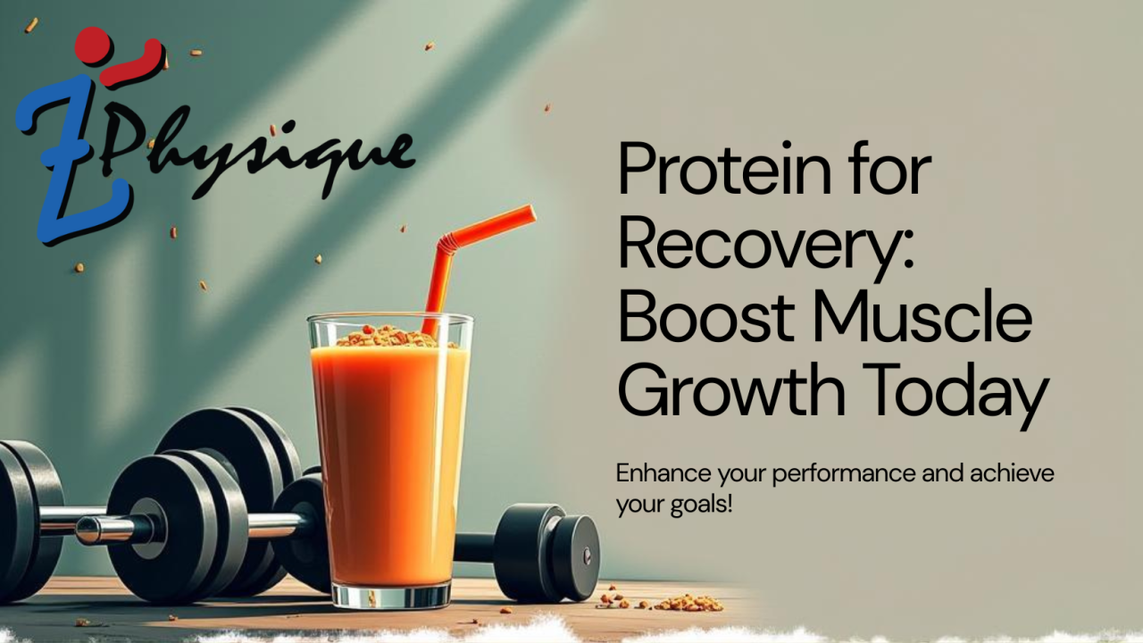Recovery Boost Protein for Recovery: Boost Muscle Growth and Performance - Z Physique