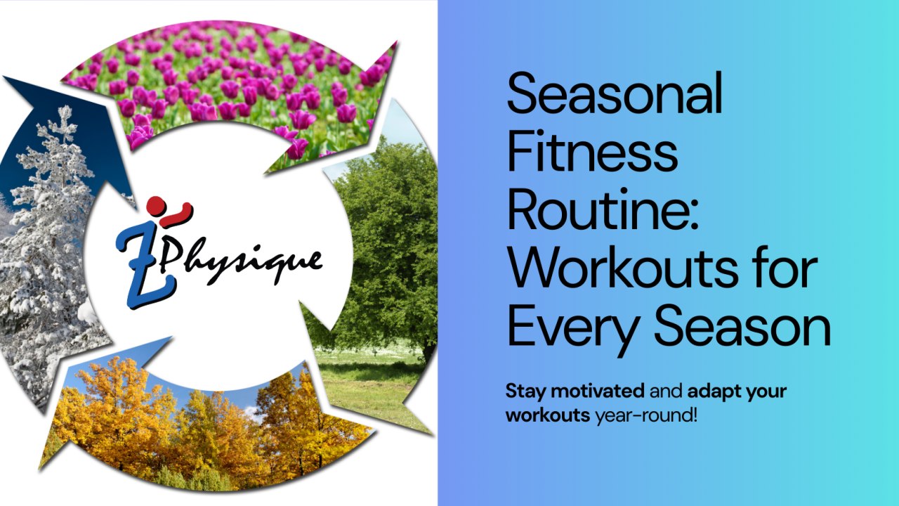 Seasonal Fitness Routine Workouts for Every Season