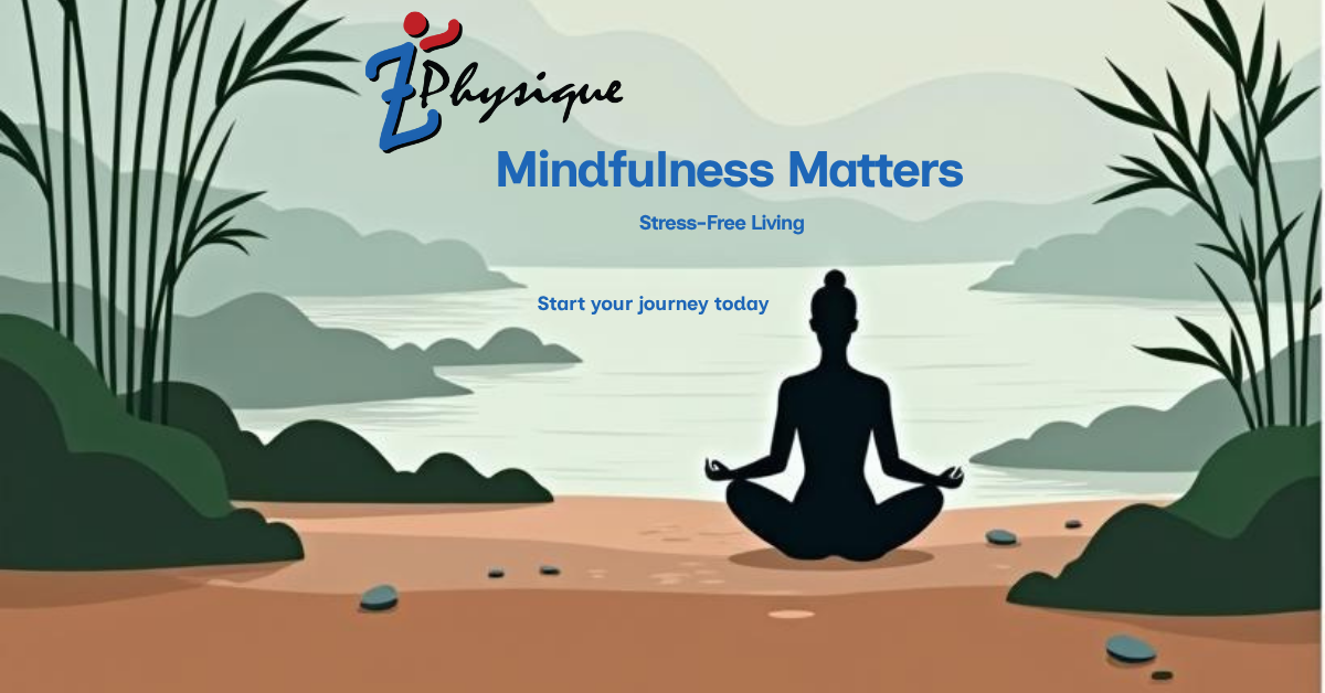 Mindfulness Matters Start your journey