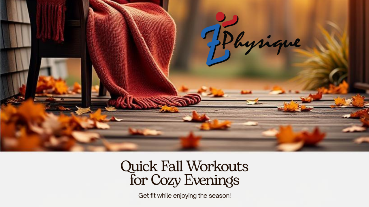 Quick Fall Workouts for Cozy Evenings
