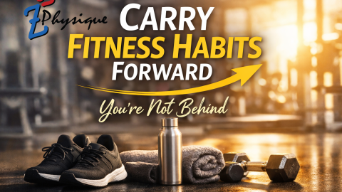carry fitness habits forward