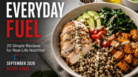 Everyday Fuel September 2026 Recipe Guide featuring 20 simple recipes for real-life nutrition