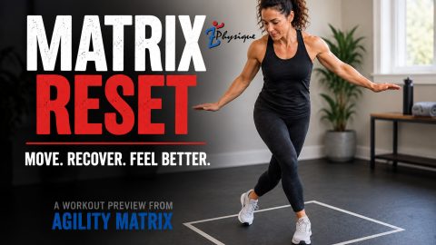 Matrix Reset Agility Matrix workout preview featuring active recovery, mobility, balance, and controlled movement.